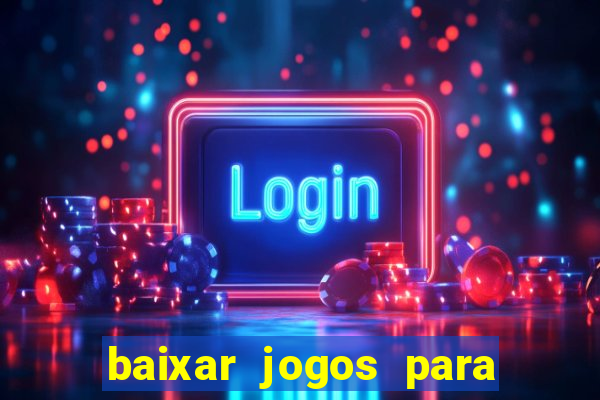 baixar jogos para pc via μtorrent